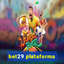 bet29 plataforma